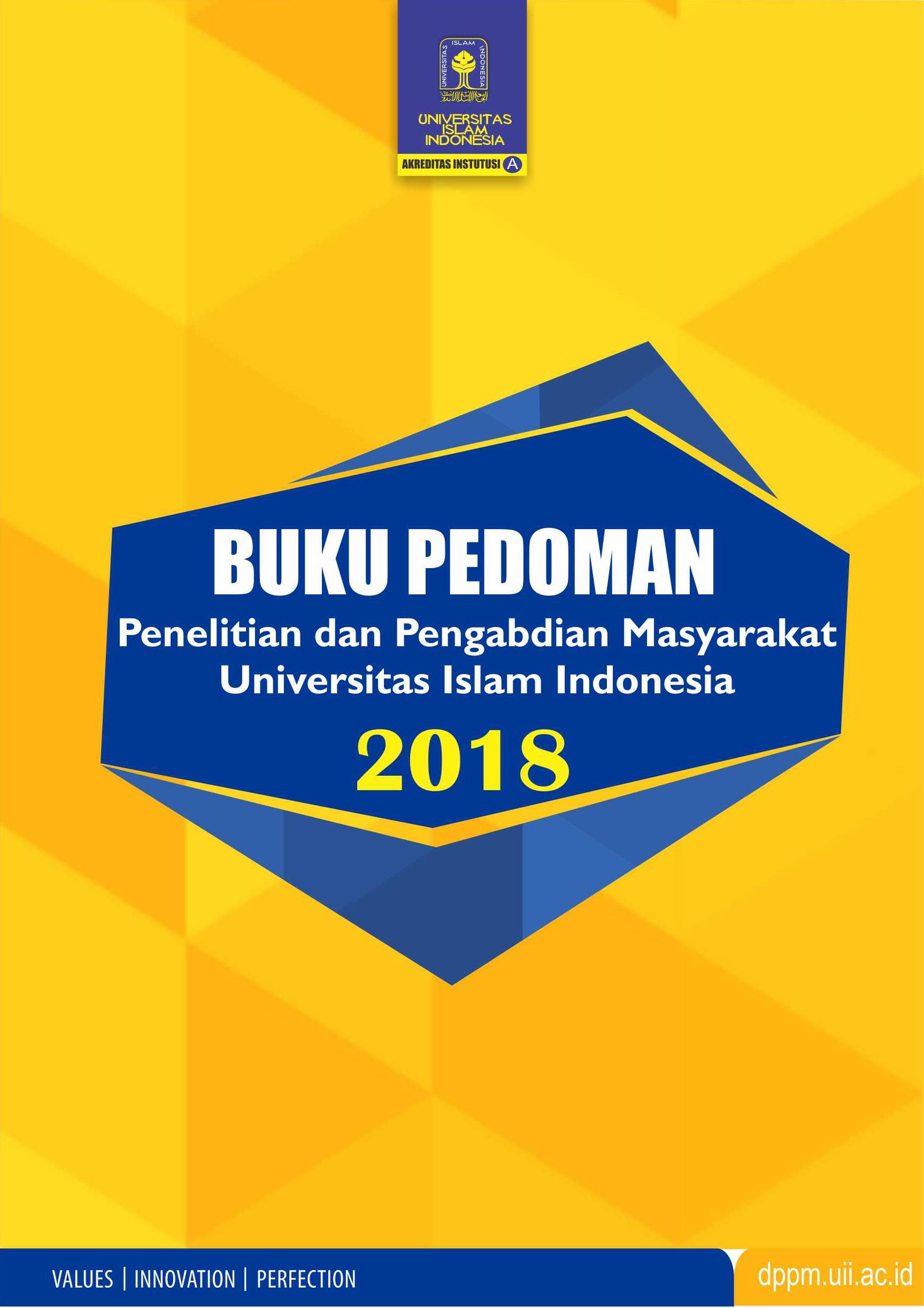 Buku pedoman penelitian dan pengabdian masyarakat Universitas Islam Indonesia 2018 [sumber elektronis]