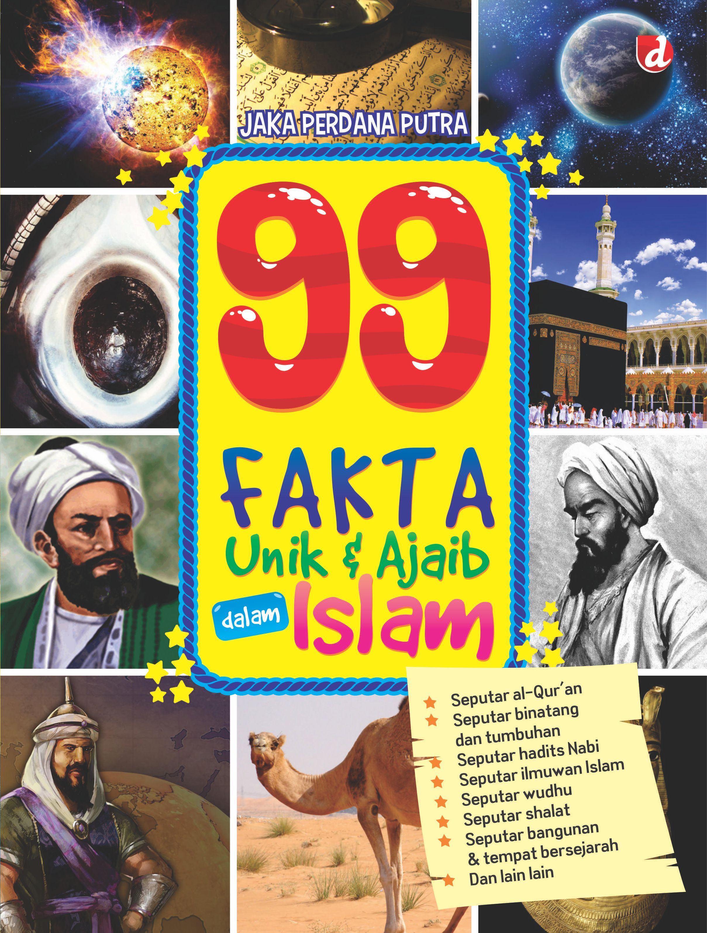 99 Fakta Unik dan Ajaib dalam Islam [sumber elektronis]