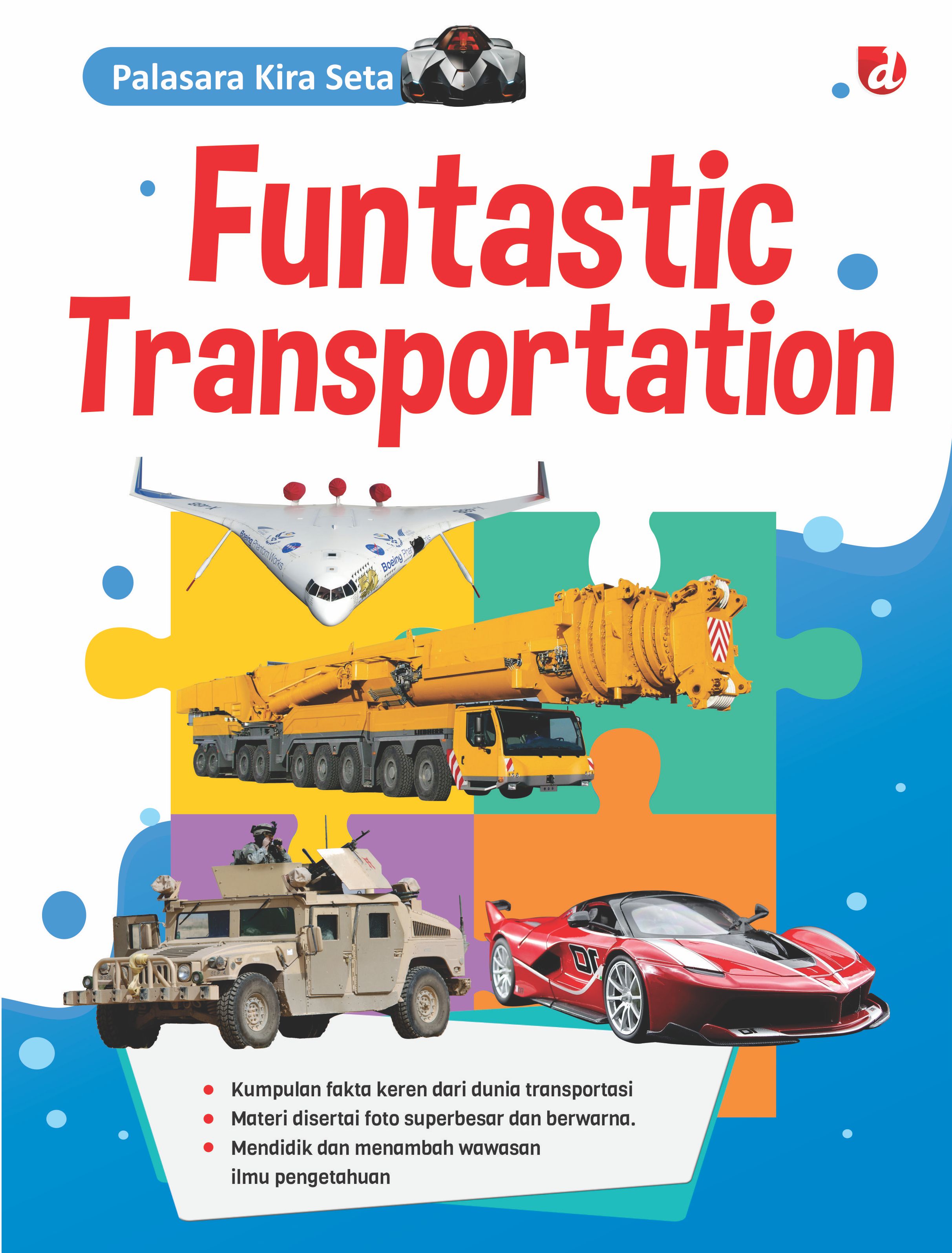 Funtastic transportation [sumber elektronis]