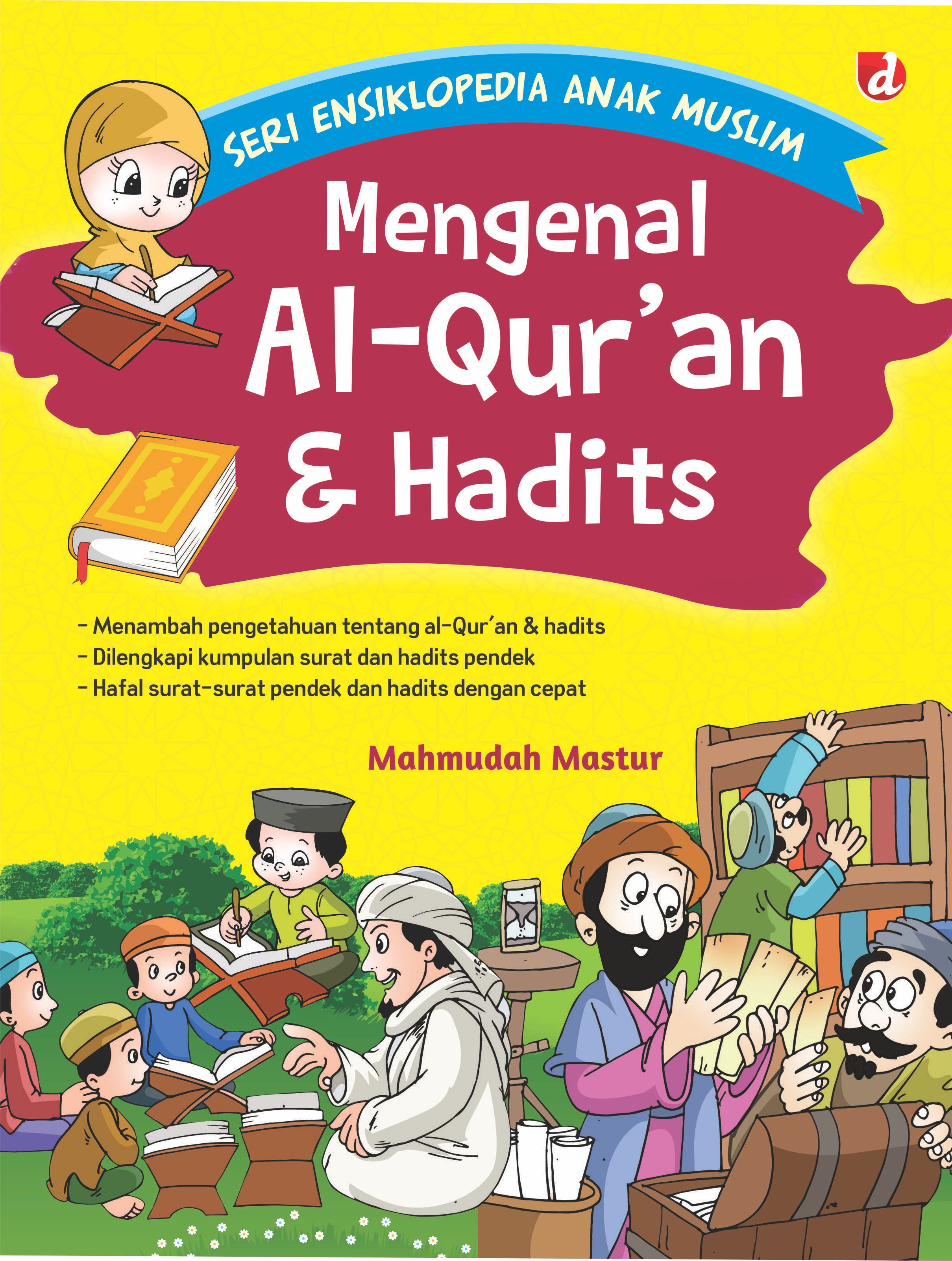 Mengenal Al-Qur’an & hadits [sumber elektronis]