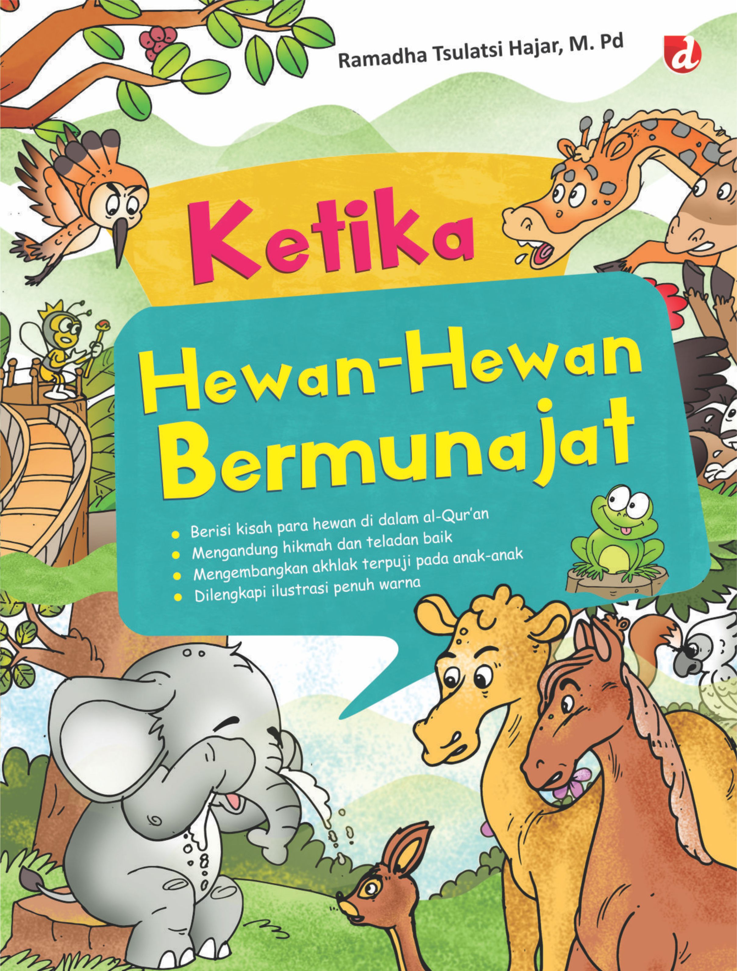 Ketika hewan-hewan bermunajat [sumber elektronis]