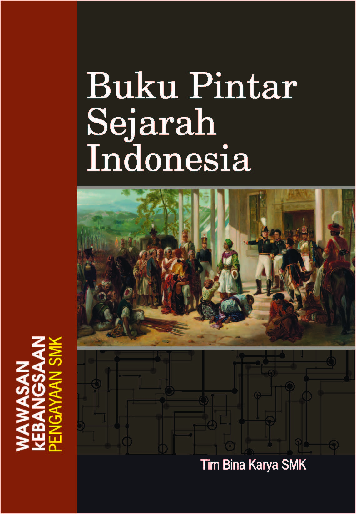 Buku pintar sejarah Indonesia [sumber elektronis]