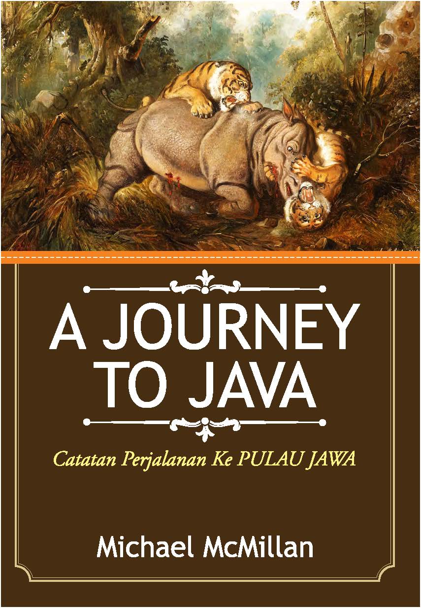 A journey to Java [sumber elektronis] = Catatan perjalanan ke Jawa