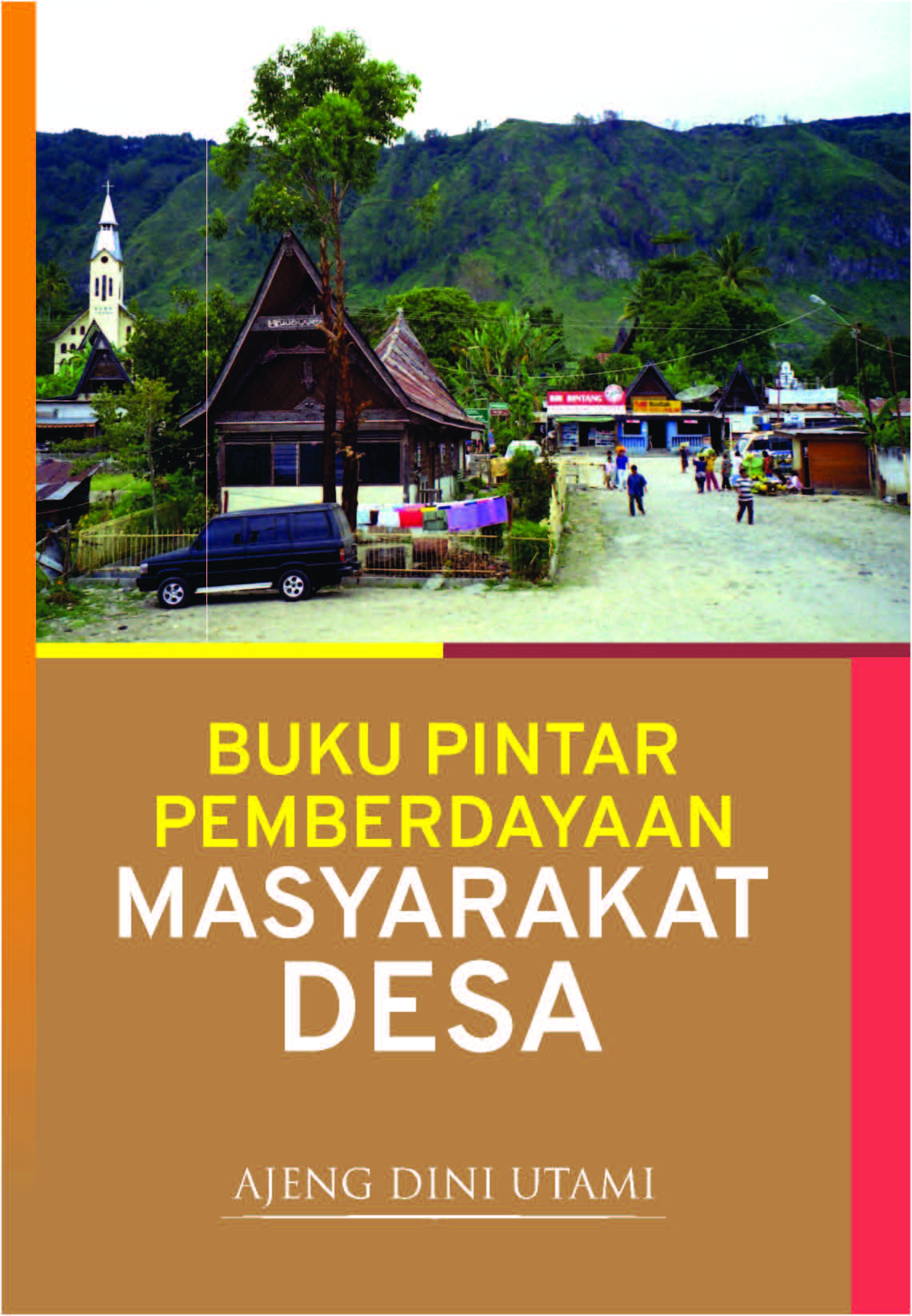 Pemberdayaan masyarakat desa [sumber elektronis]