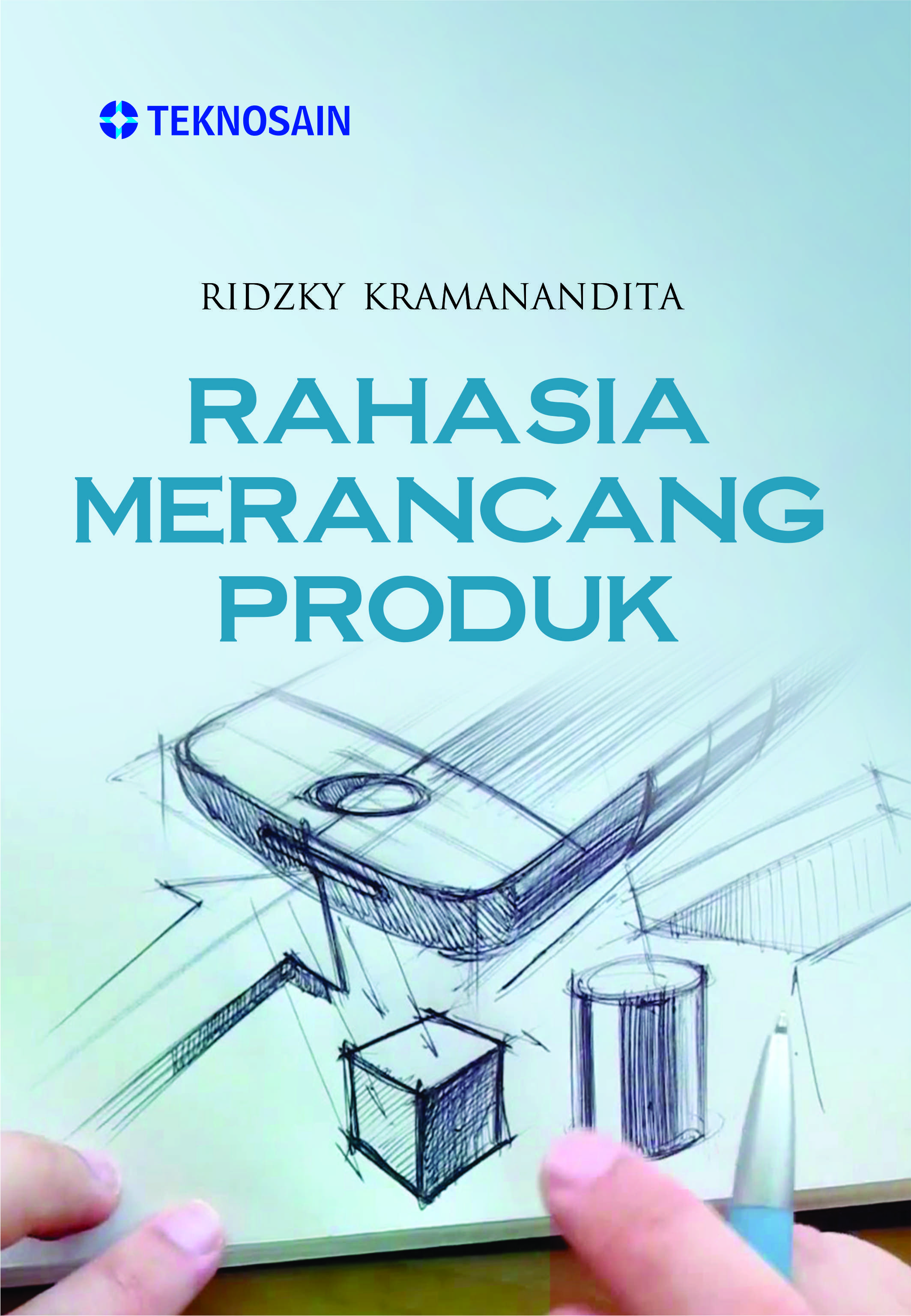 Rahasia merancang produk [sumber elektronis]