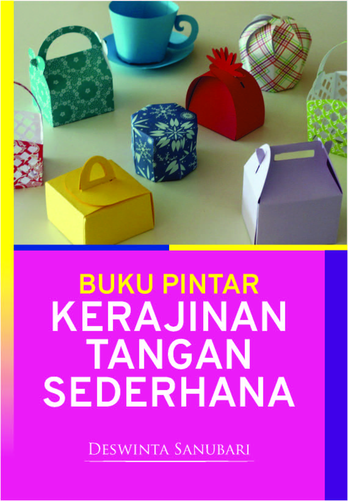 Buku pintar kerajinan tangan sederhana [sumber elektronis]