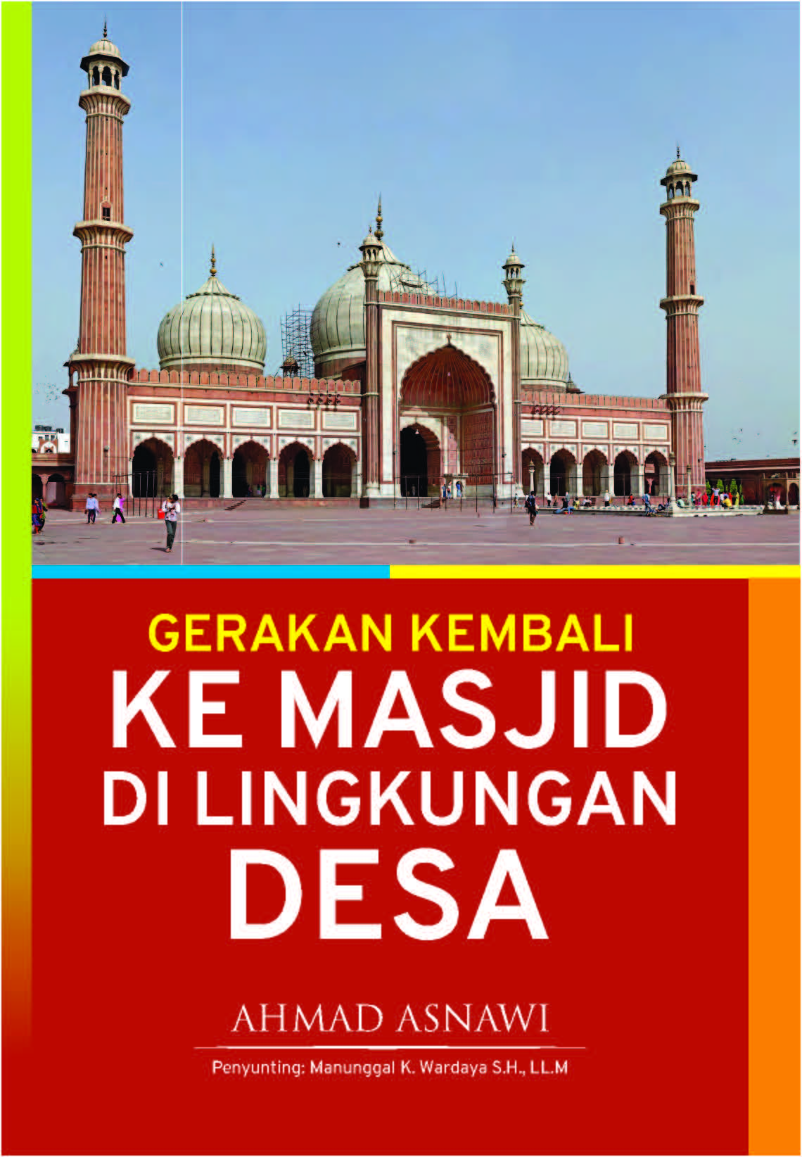 Gerakan kembali ke masjid di lingkungan desa[sumber elektronis]