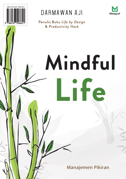 Mindful life [sumber elektronis] : manajemen pikiran
