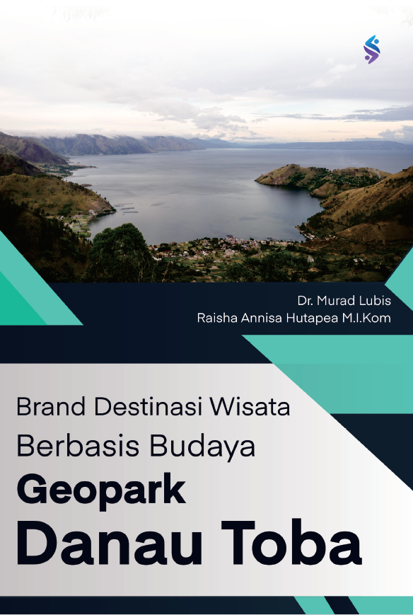 Brand destinasi disata berbasis budaya [sumber elektronis]: geopark Danau Toba