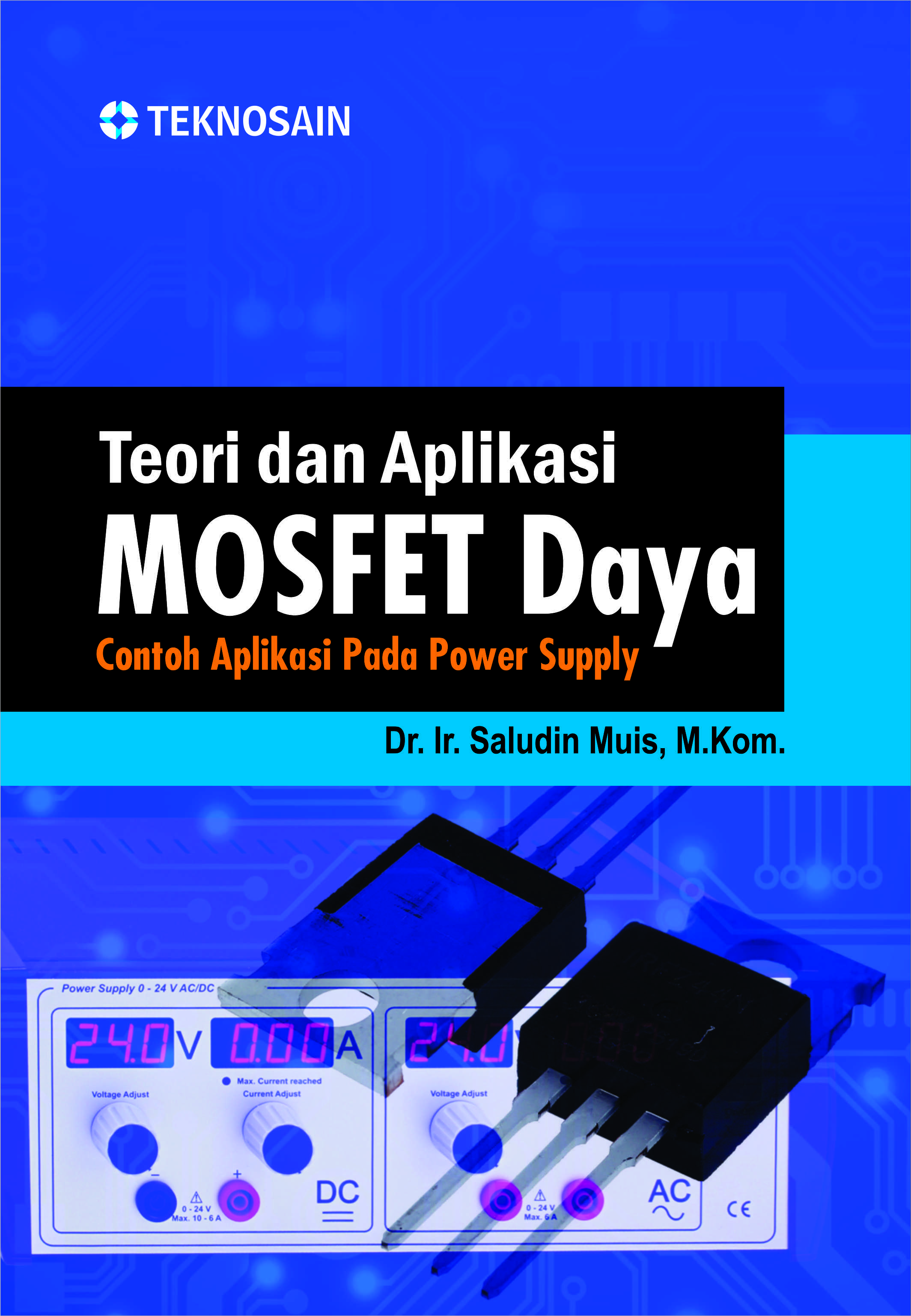 Teori dan Aplikasi MOSFET Daya; Contoh Apliksi Pada Power Supply