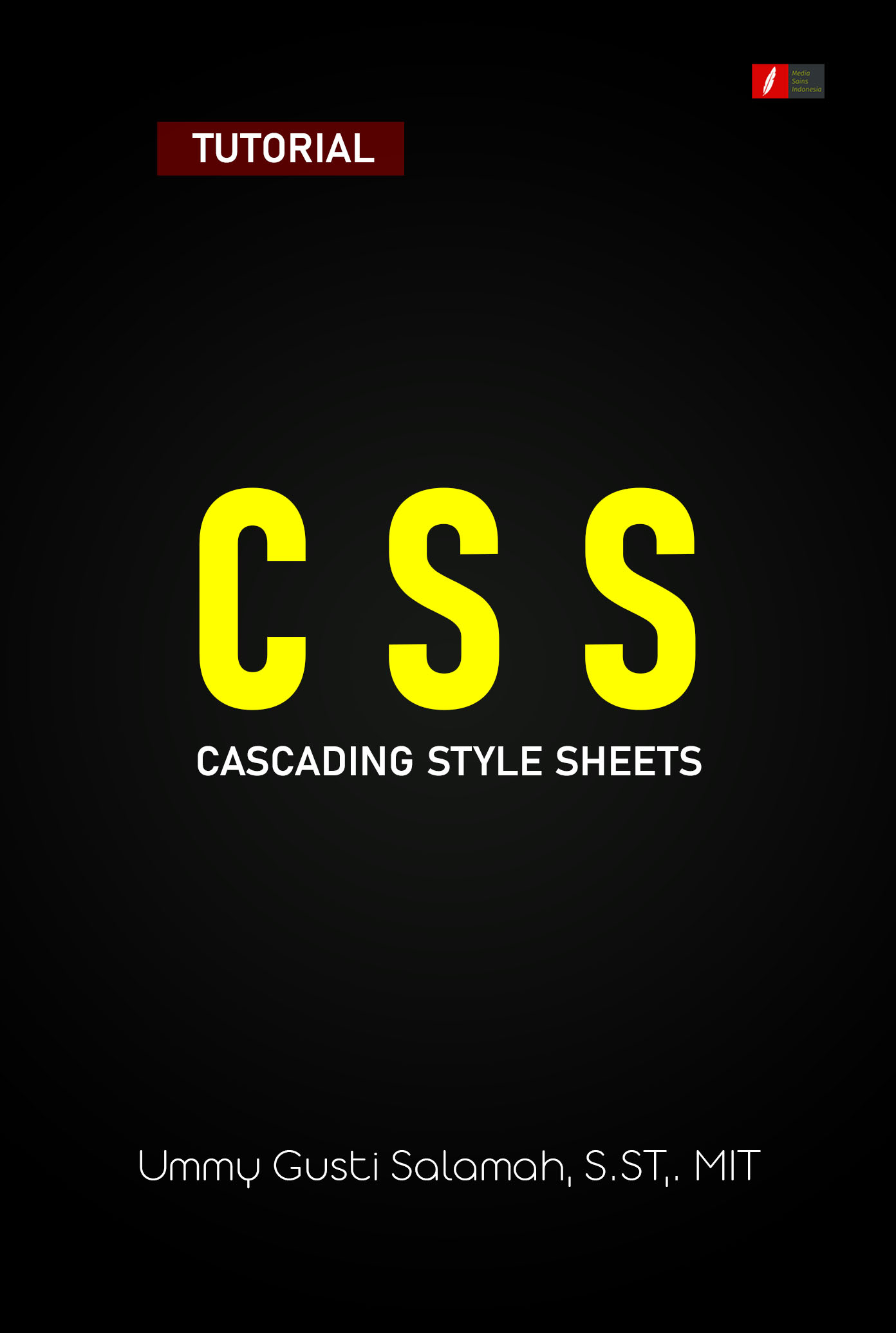 Tutorial Cascading Style Sheets Css Sumber Elektronis 