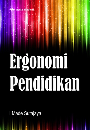 Ergonomi pendidikan [sumber elektronis]