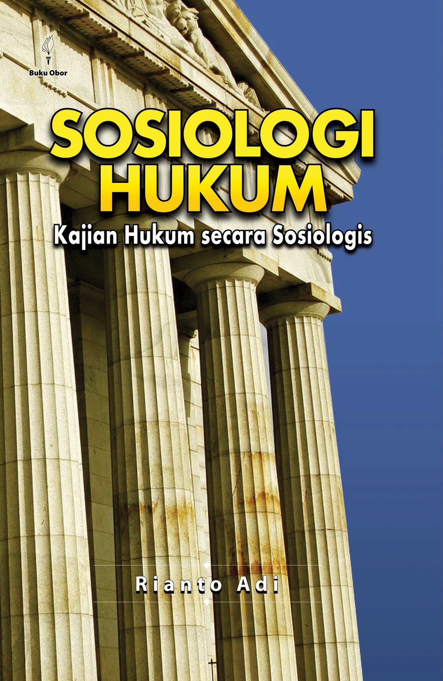 Sosiologi hukum [sumber elektronis] : kajian hukum secara sosiologis