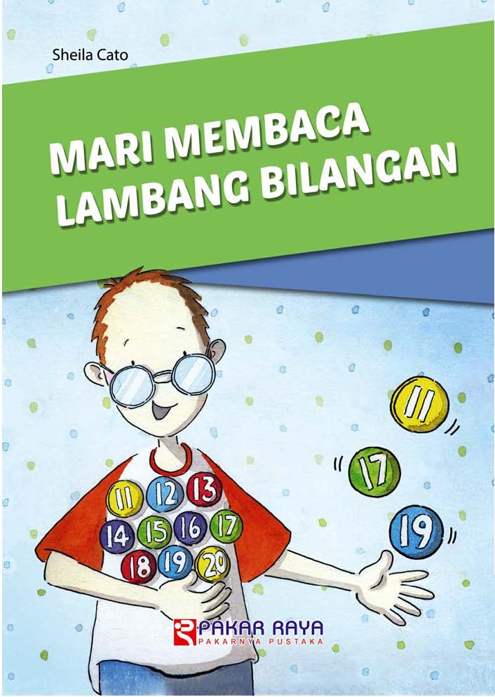 Mari membaca lambang bilangan [sumber elektronis]