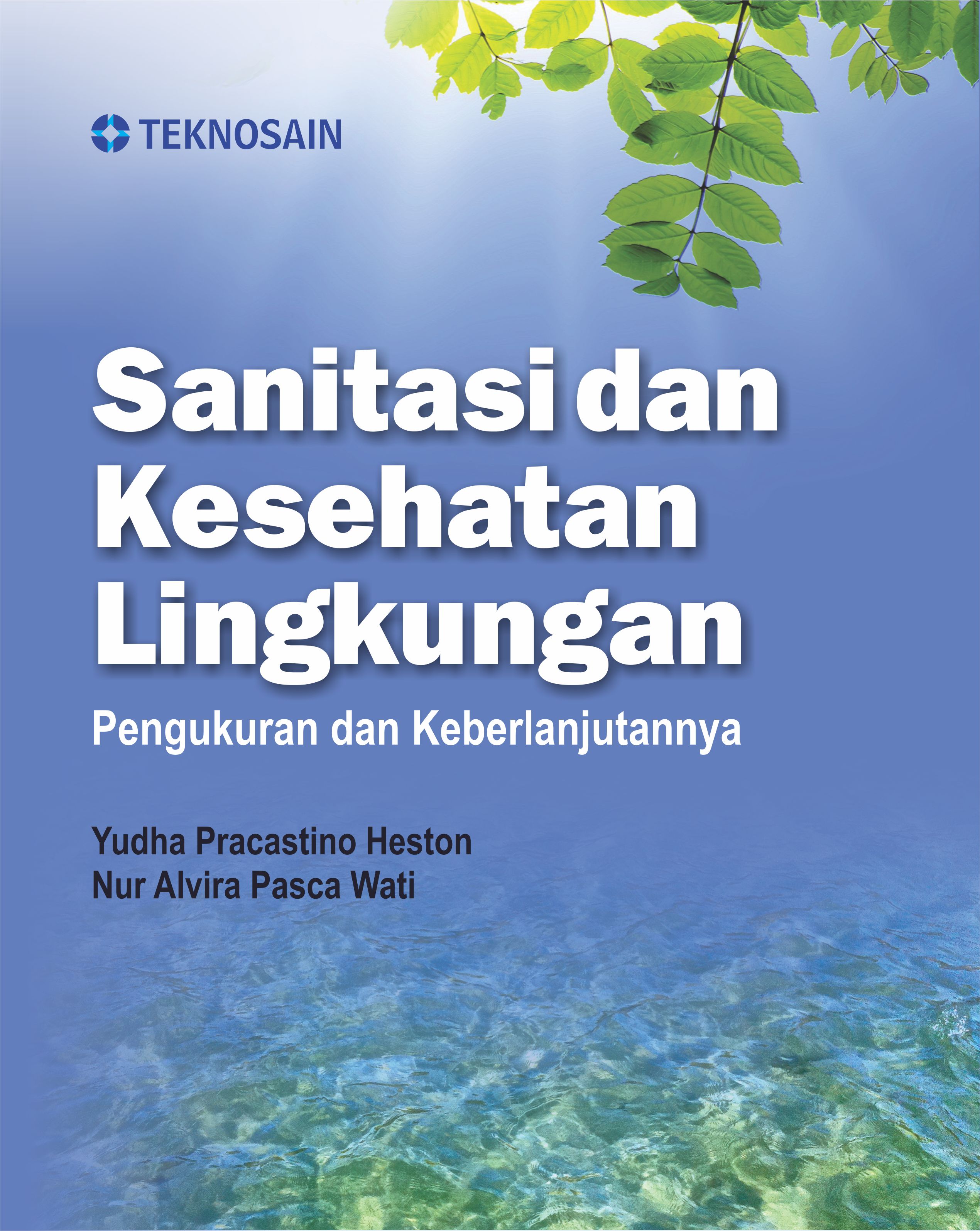 Sanitasi dan Kesehatan Lingkungan; Pengukuran dan Keberlanjutannya