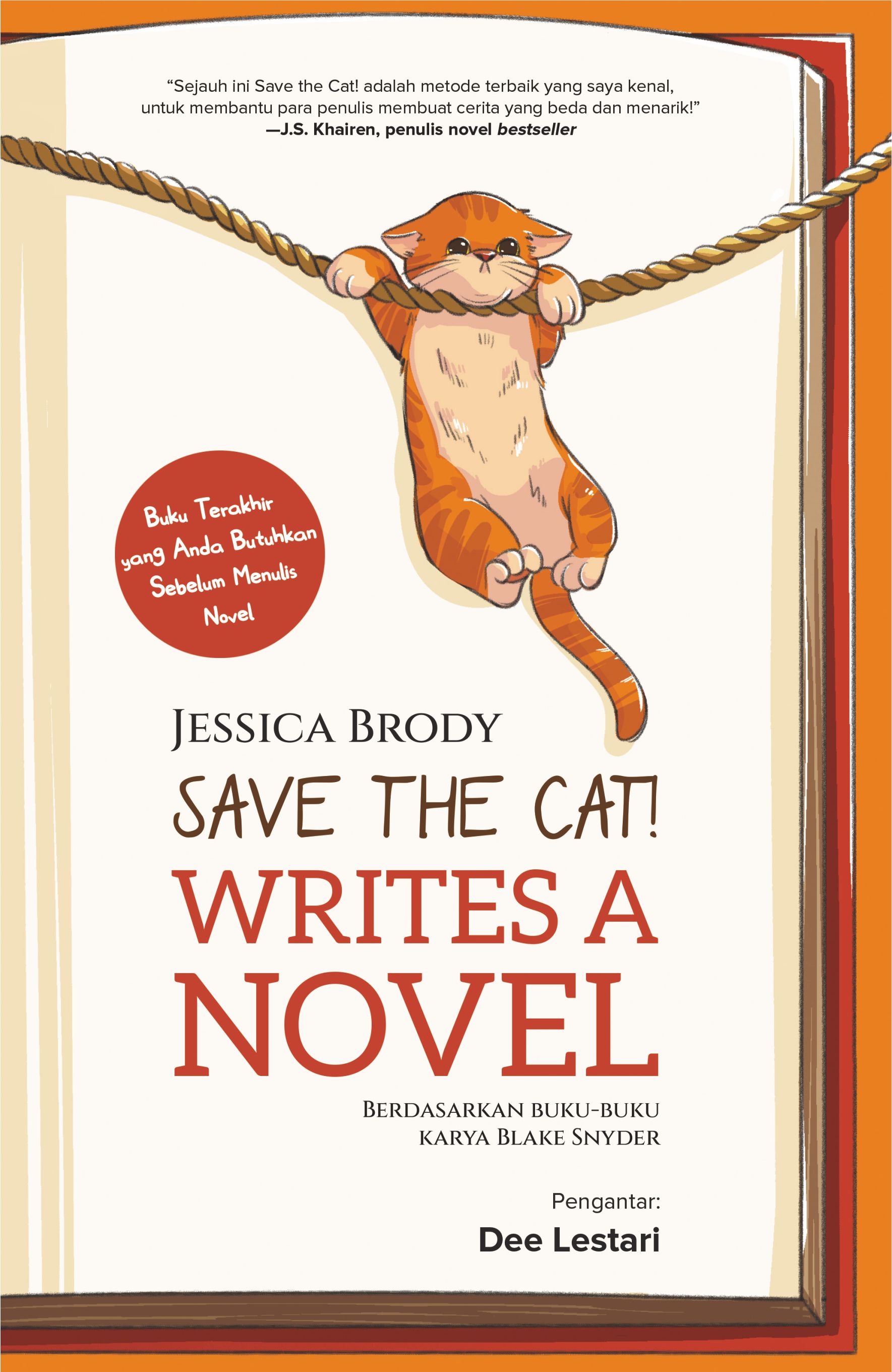 Save the cat! writes a novel [sumber elektronis]