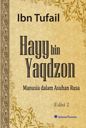 Hayy bin Yaqdzon [sumber elektronis] : manusia dalam asuhan rusa