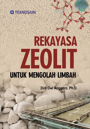 Rekayasa zeolit untuk mengolah limbah [sumber elektronis]