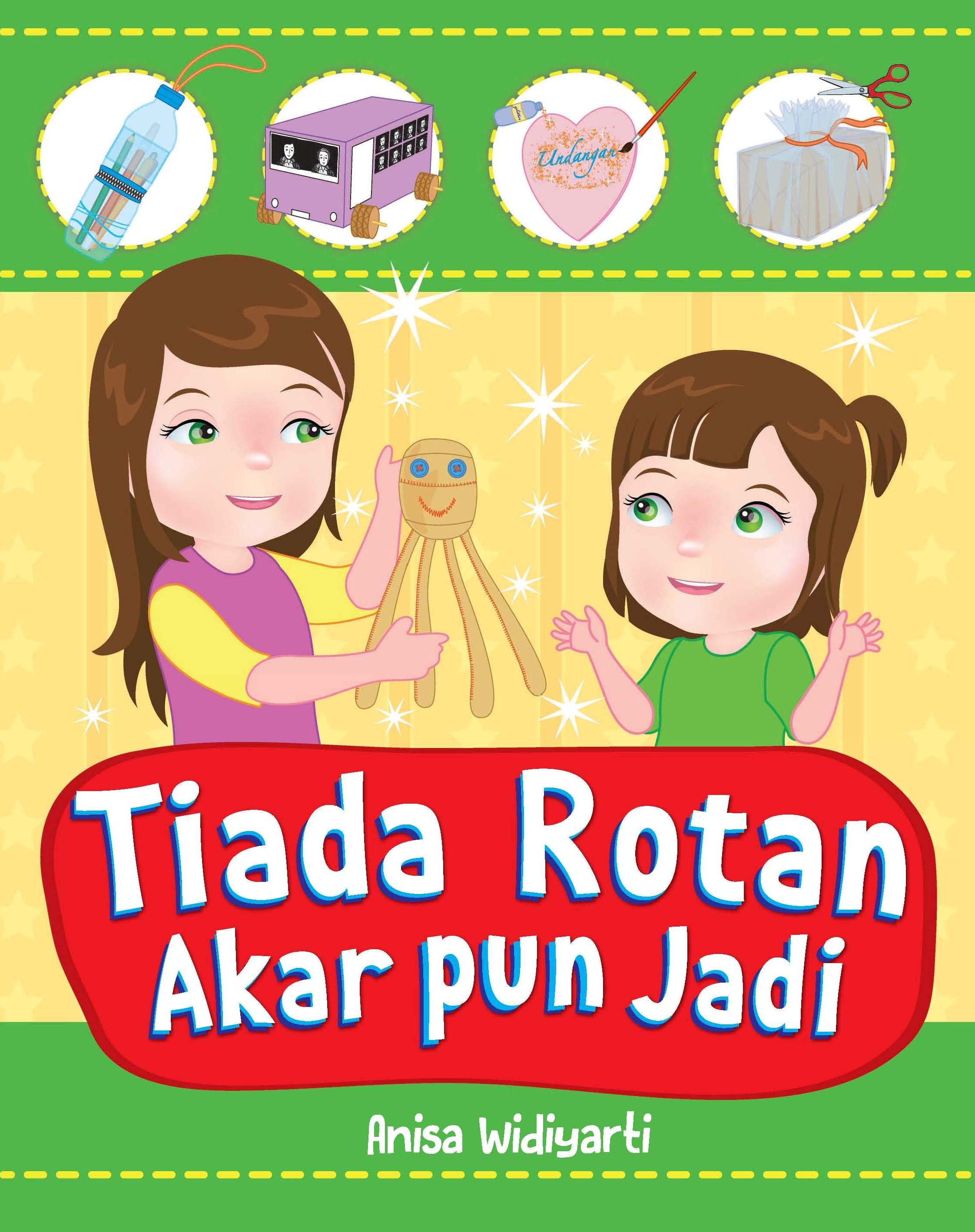 Tiada rotan akar pun jadi [sumber elektronis]