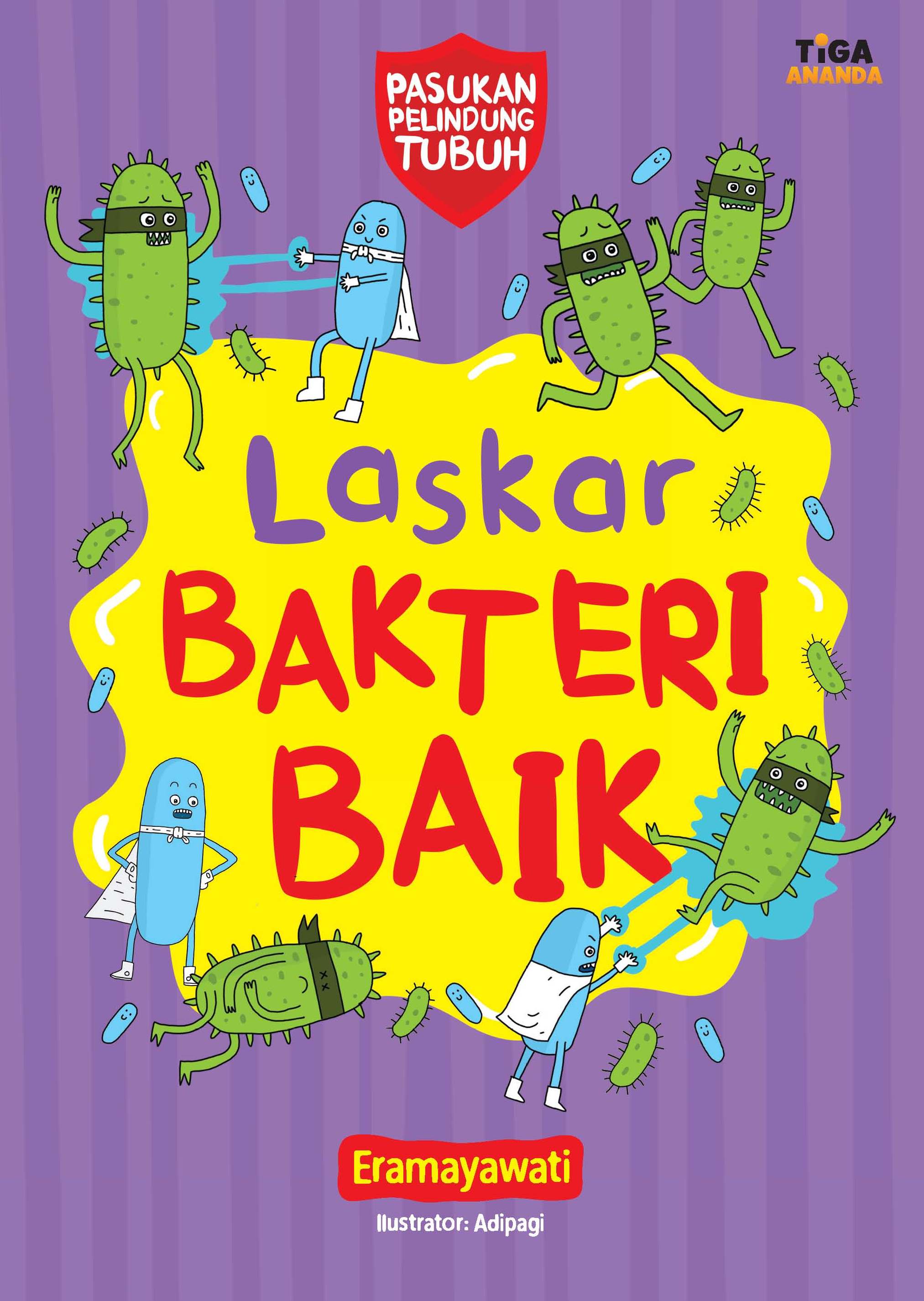 Laskar bakteri baik [sumber elektronis]