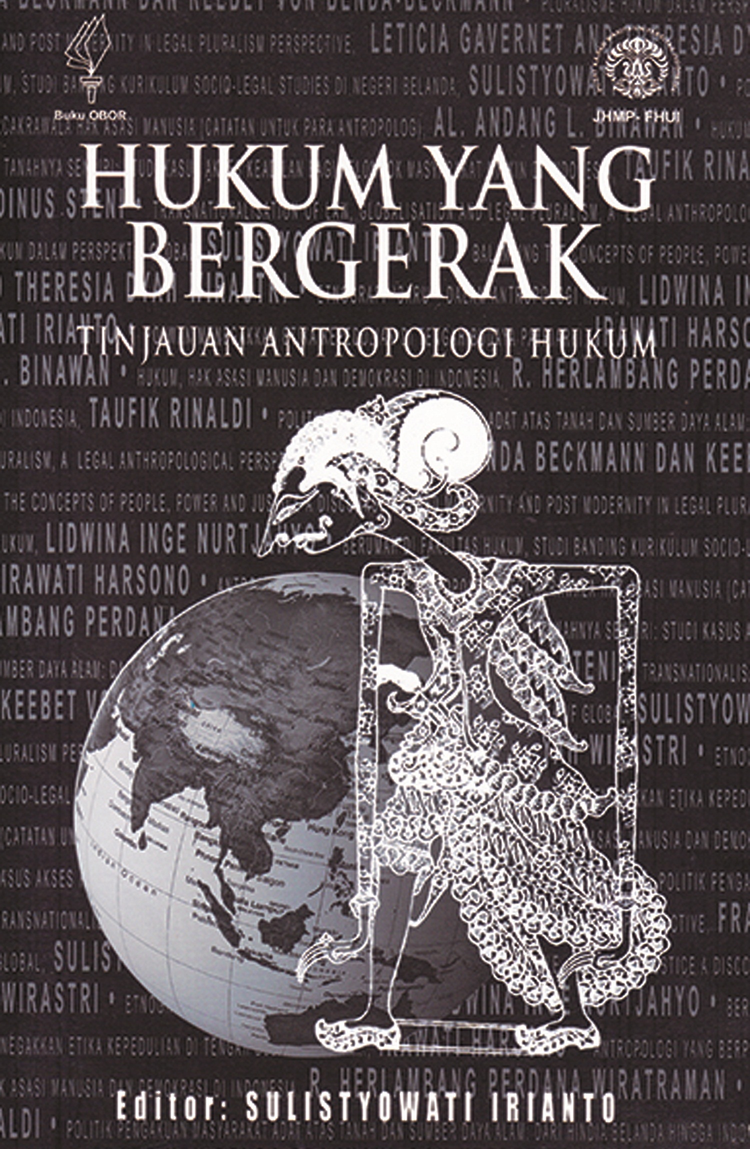 Hukum yang bergerak [sumber elektronis] : tinjauan antropologi hukum