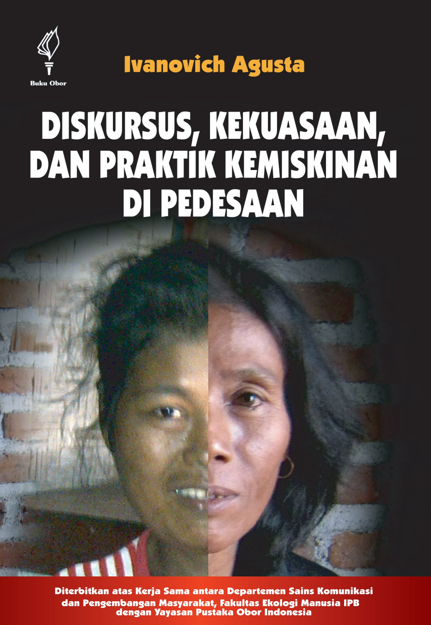 Diskursus, kekuasaan, dan praktik kemiskinan di pedesaan [sumber elektronis]