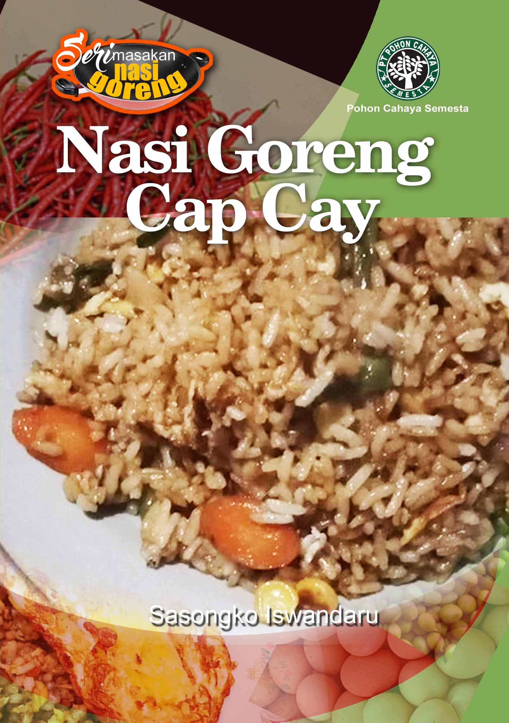 Nasi goreng cap cay [sumber elektronis]