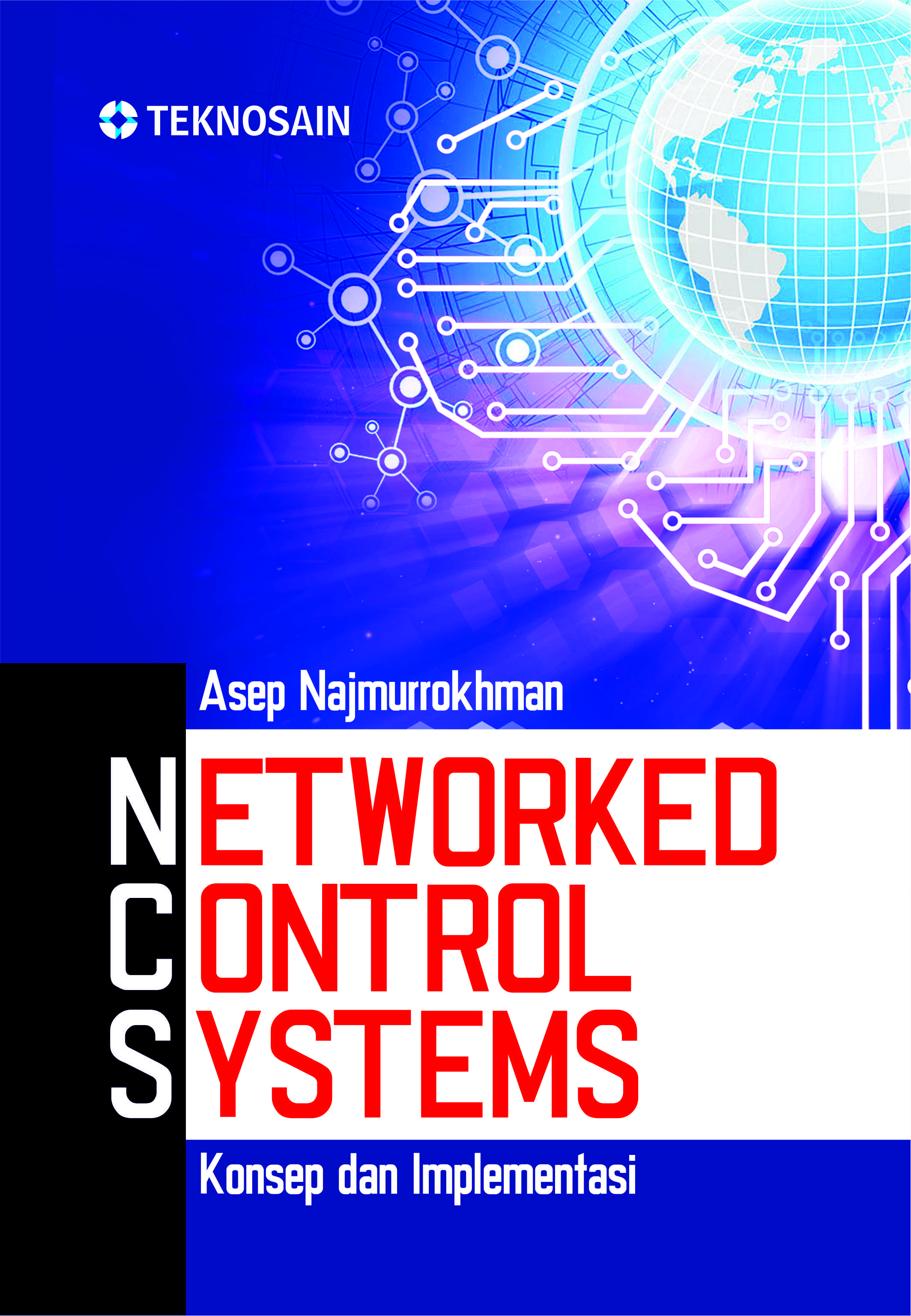 Networked Control Systems; Konsep dan Implementasi