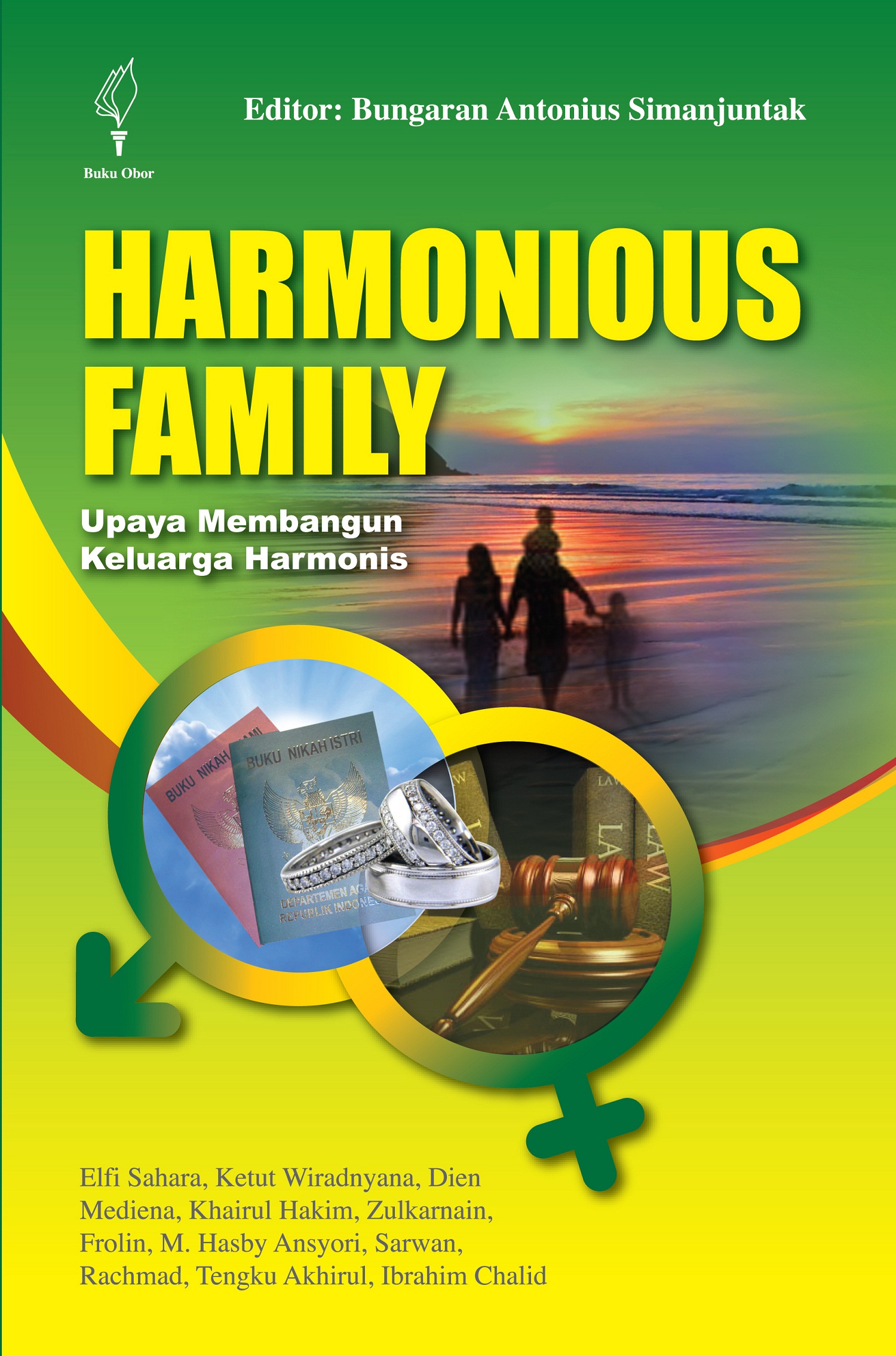 Harmonious family [sumber elektronis] : upaya membangun keluarga harmonis (bacaan antropologis, sosiologi, dan psikologi