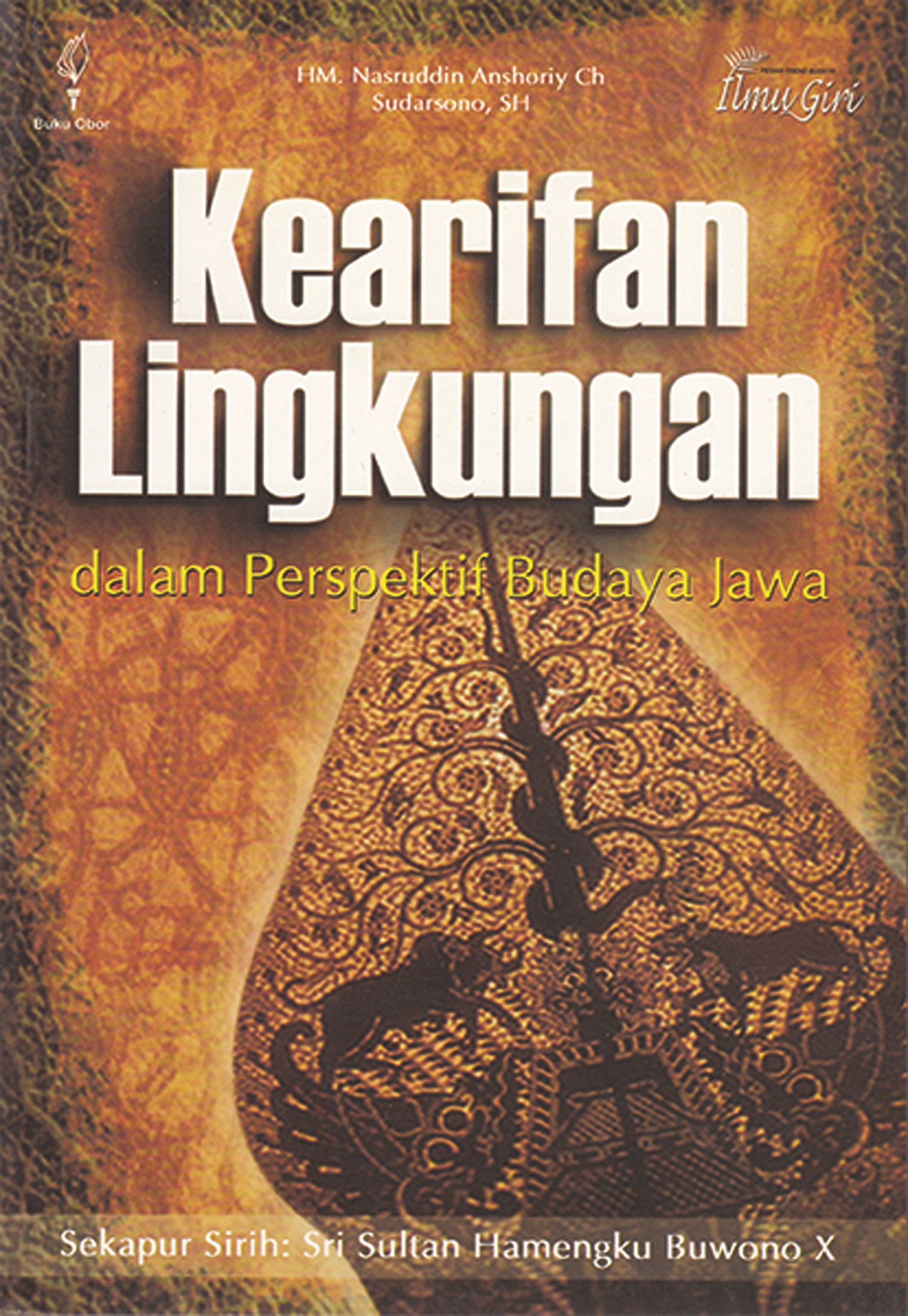 Kearifan lingkungan dalam perspektif Budaya Jawa [sumber elektronis]