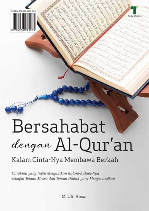 Bersahabat dengan Al-Qur’an [sumber elektronis] : kalam cinta-Nya membawa berkah