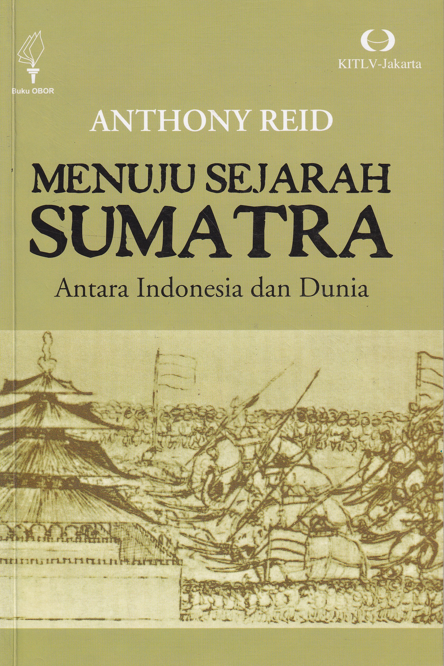 Menuju sejarah Sumatra [sumber elektronis]: