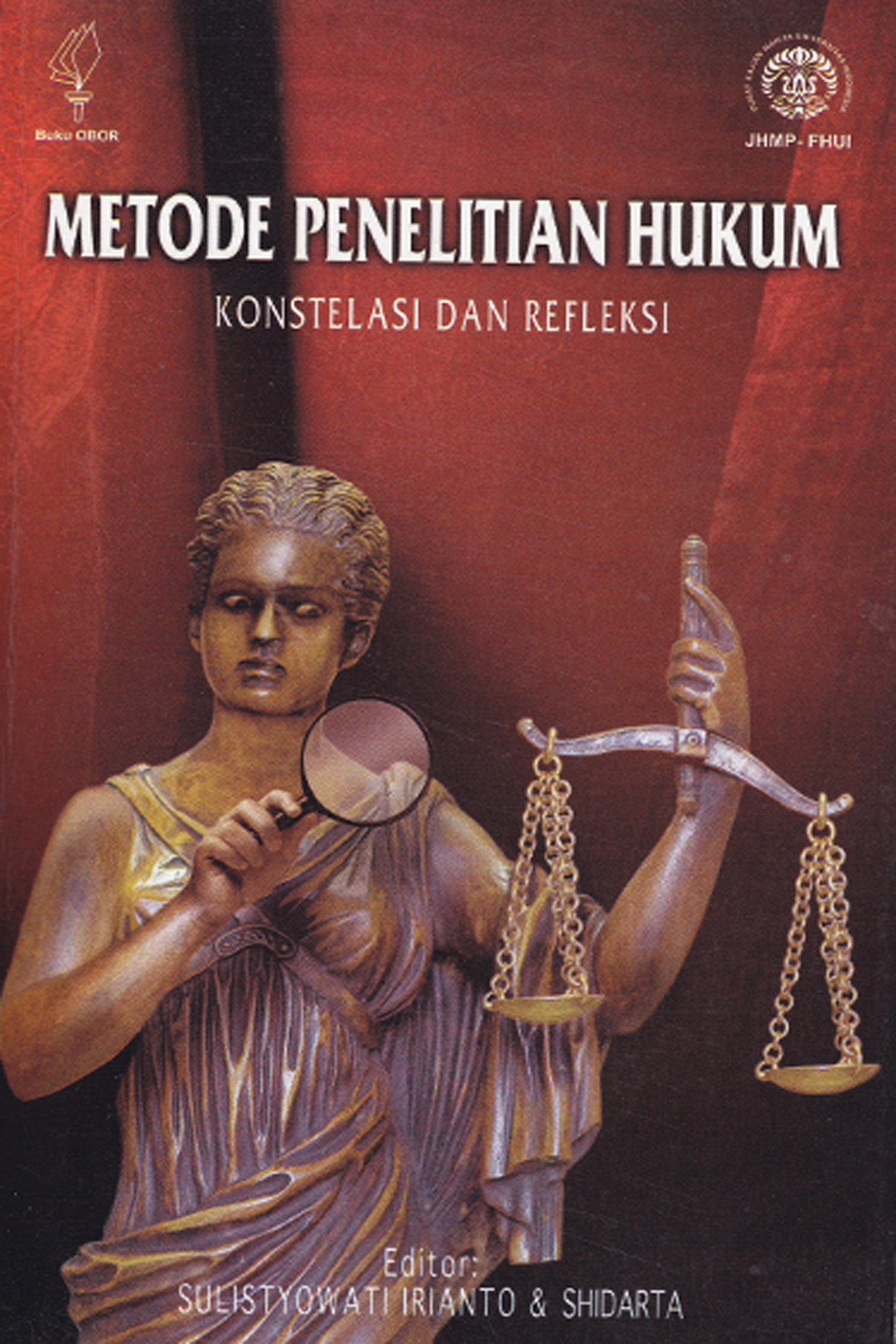 Metode penelitian hukum [sumber elektronis]: konstelasi dan refleksi