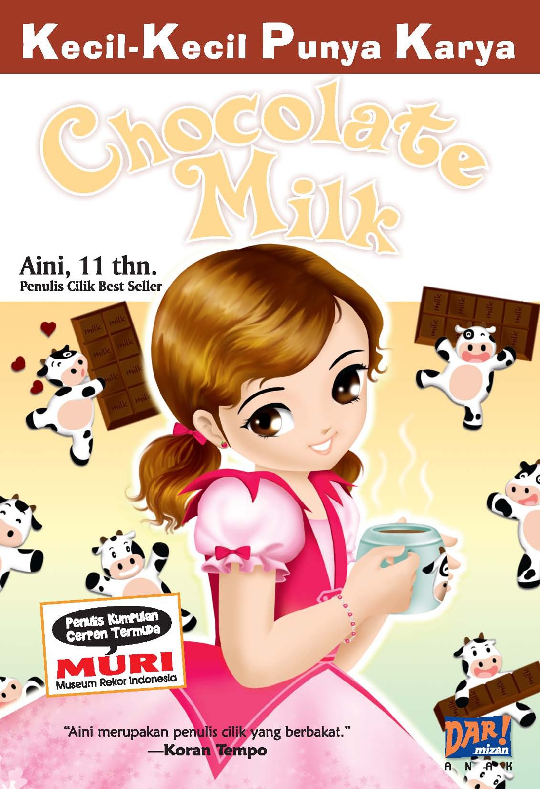 Chocolate milk [sumber elektronis]