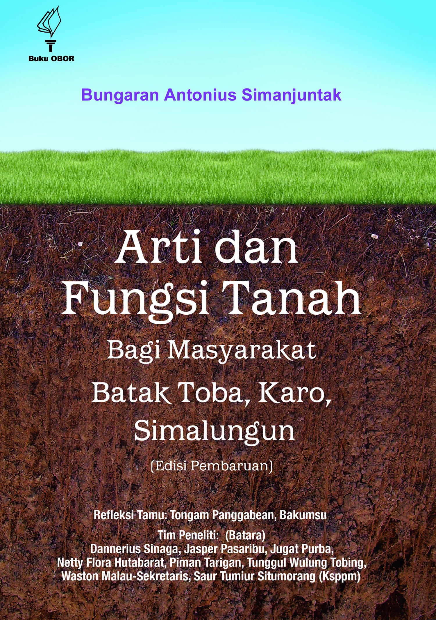 Arti dan fungsi tanah bagi masyarakat Batak Toba, Karo, Simalungun [sumber elektronis]