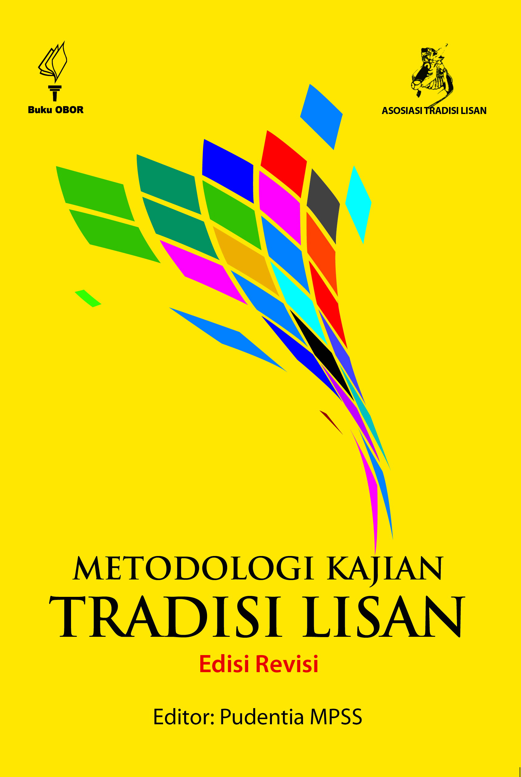 Metodologi kajian tradisi lisan [sumber elektronis]