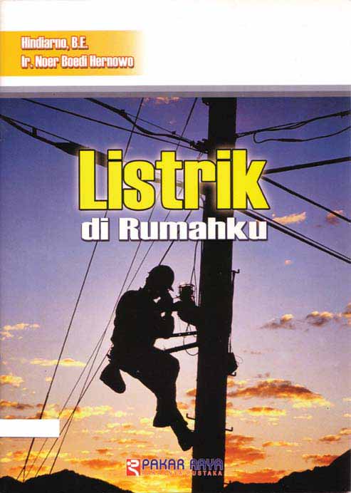 Listrik di rumahku [sumber elektronis]