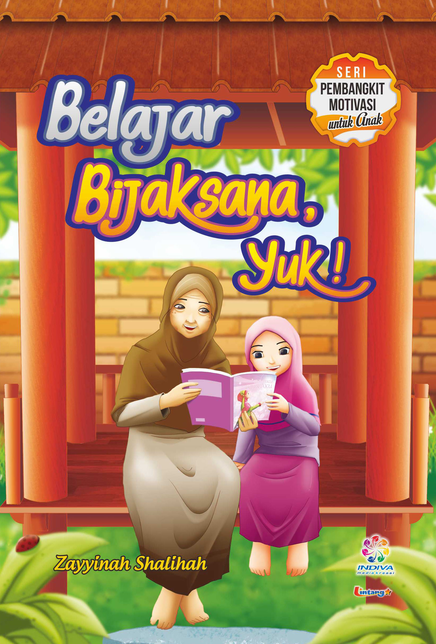 Belajar bijaksana, yuk! [sumber elektronis]