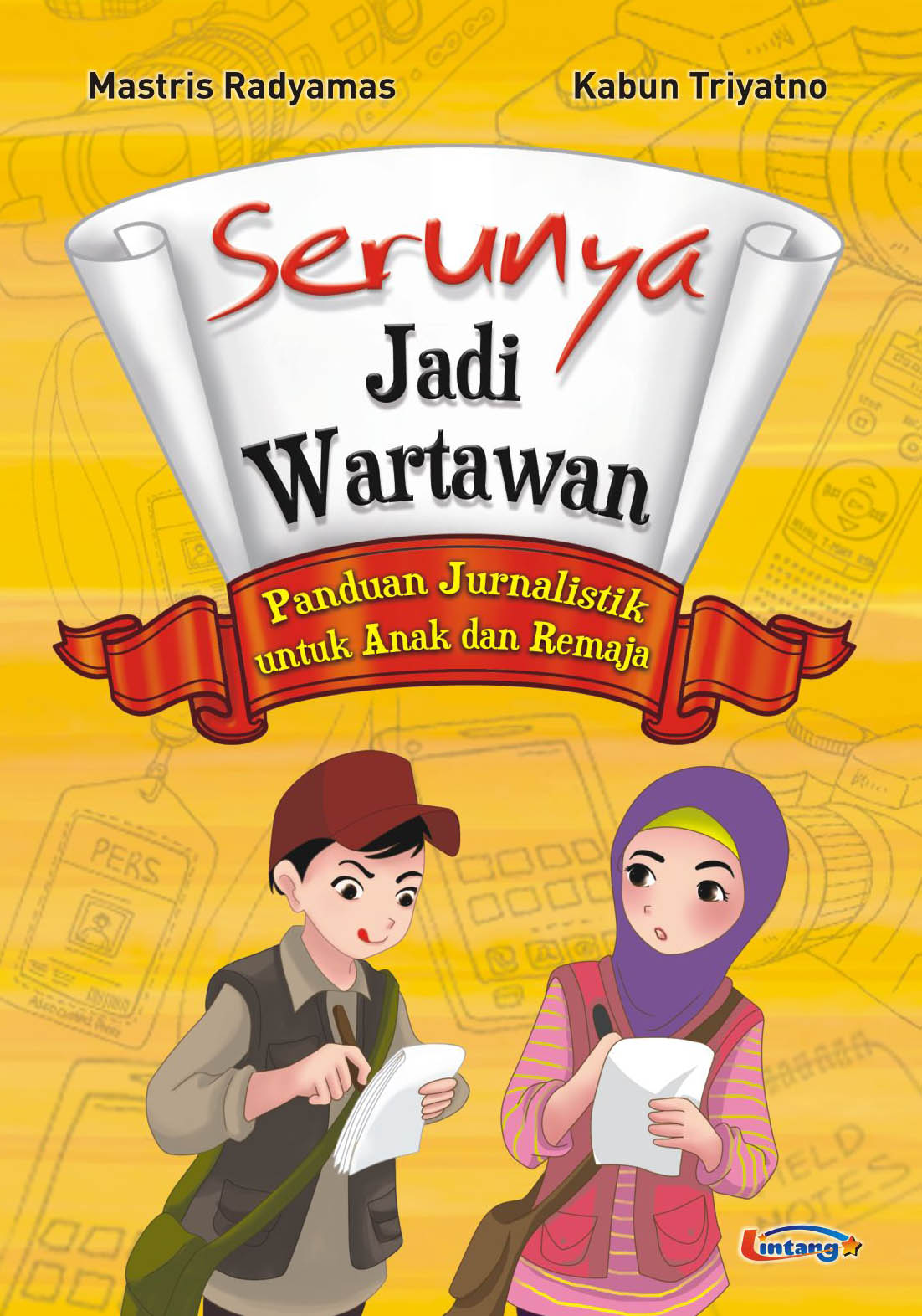 Serunya jadi wartawan [sumber elektronis]