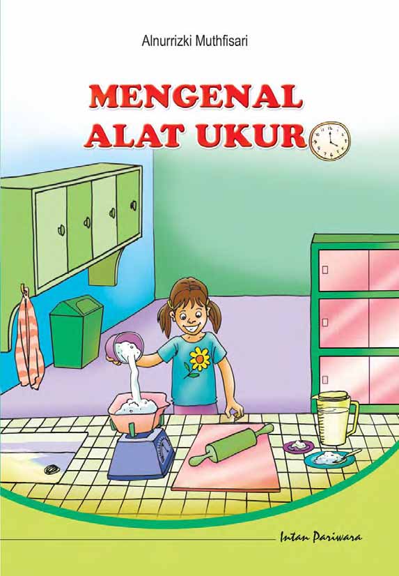 Mengenal alat ukur [sumber elektronis]