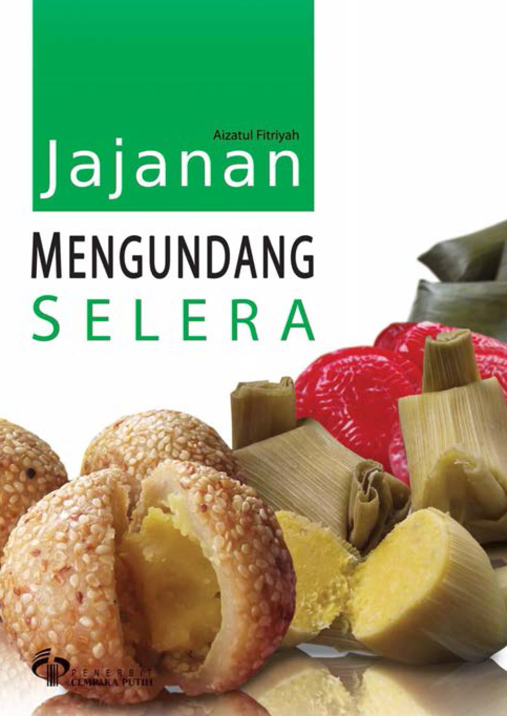 Jajanan mengundang selera [sumber elektronis]