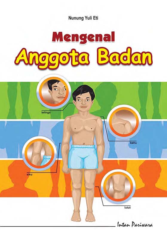 Mengenal anggota badan [sumber elektronis]