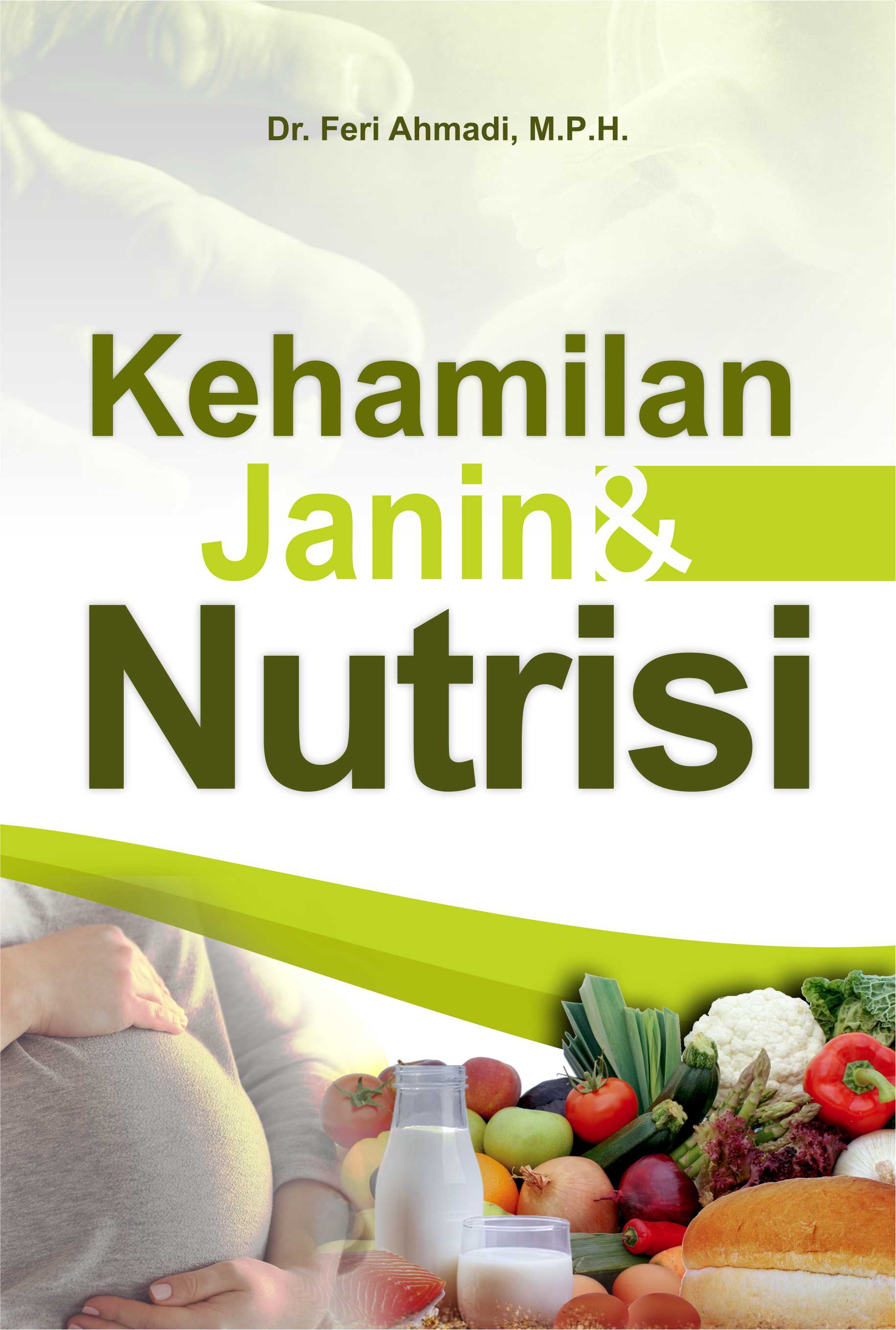 Kehamilan, janin, & nutrisi [sumber elektronis]