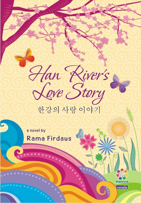 Han river’s love story [sumber elektronis]