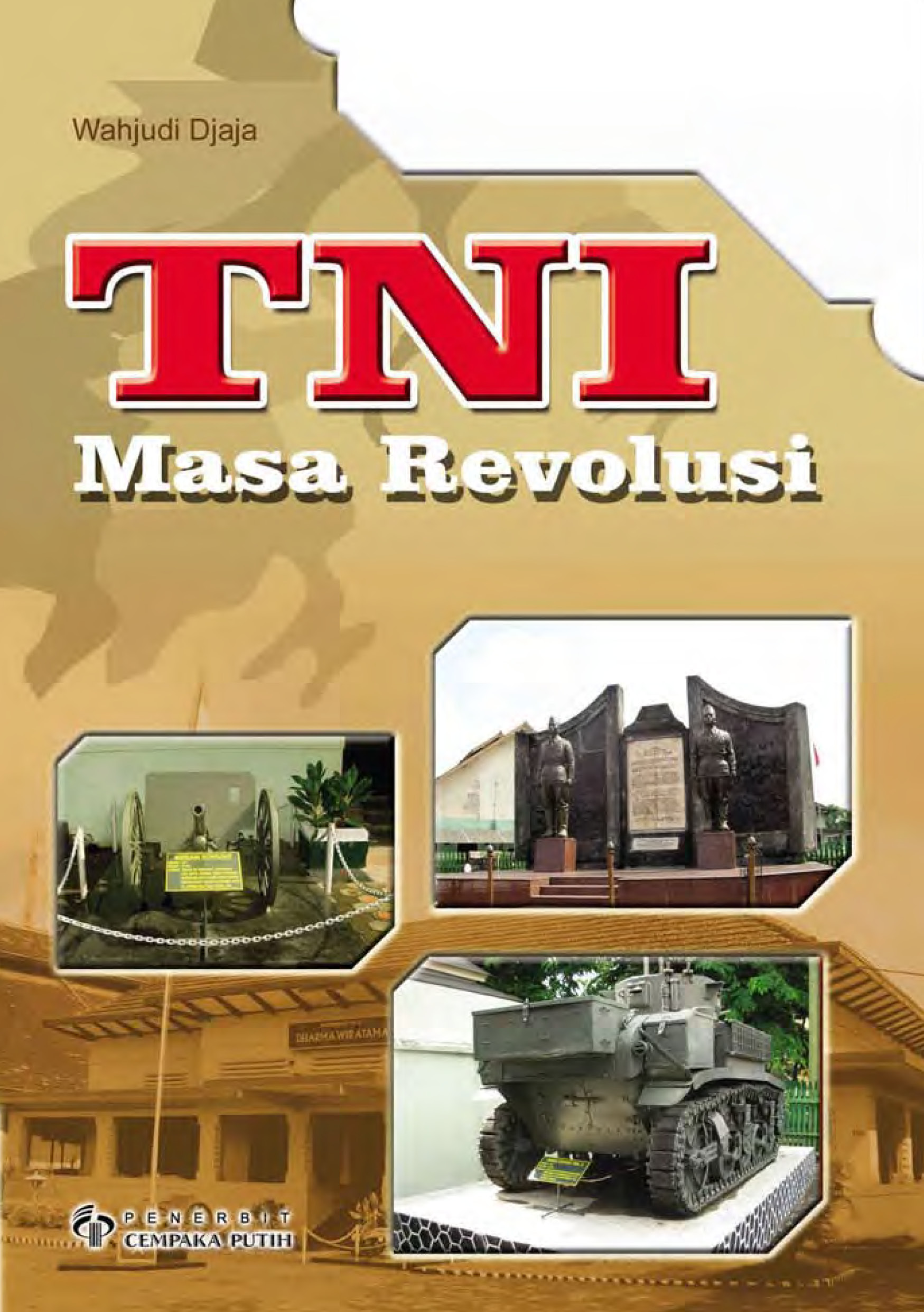 TNI masa revolusi [sumber elektronis]