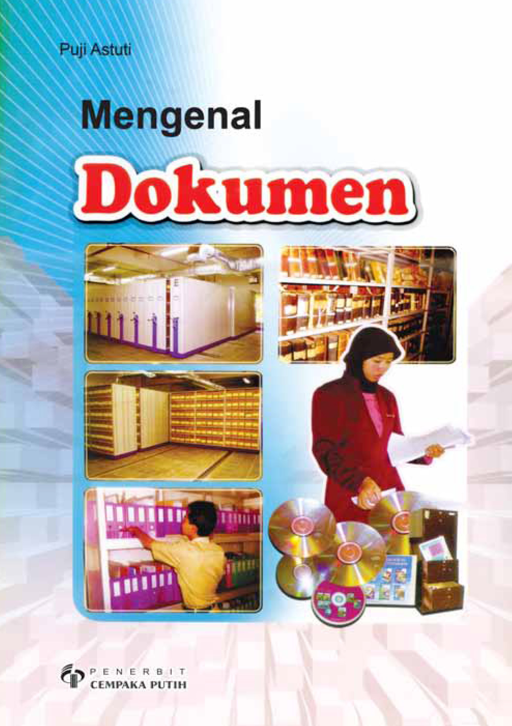 Mengenal dokumen [sumber elektronis]