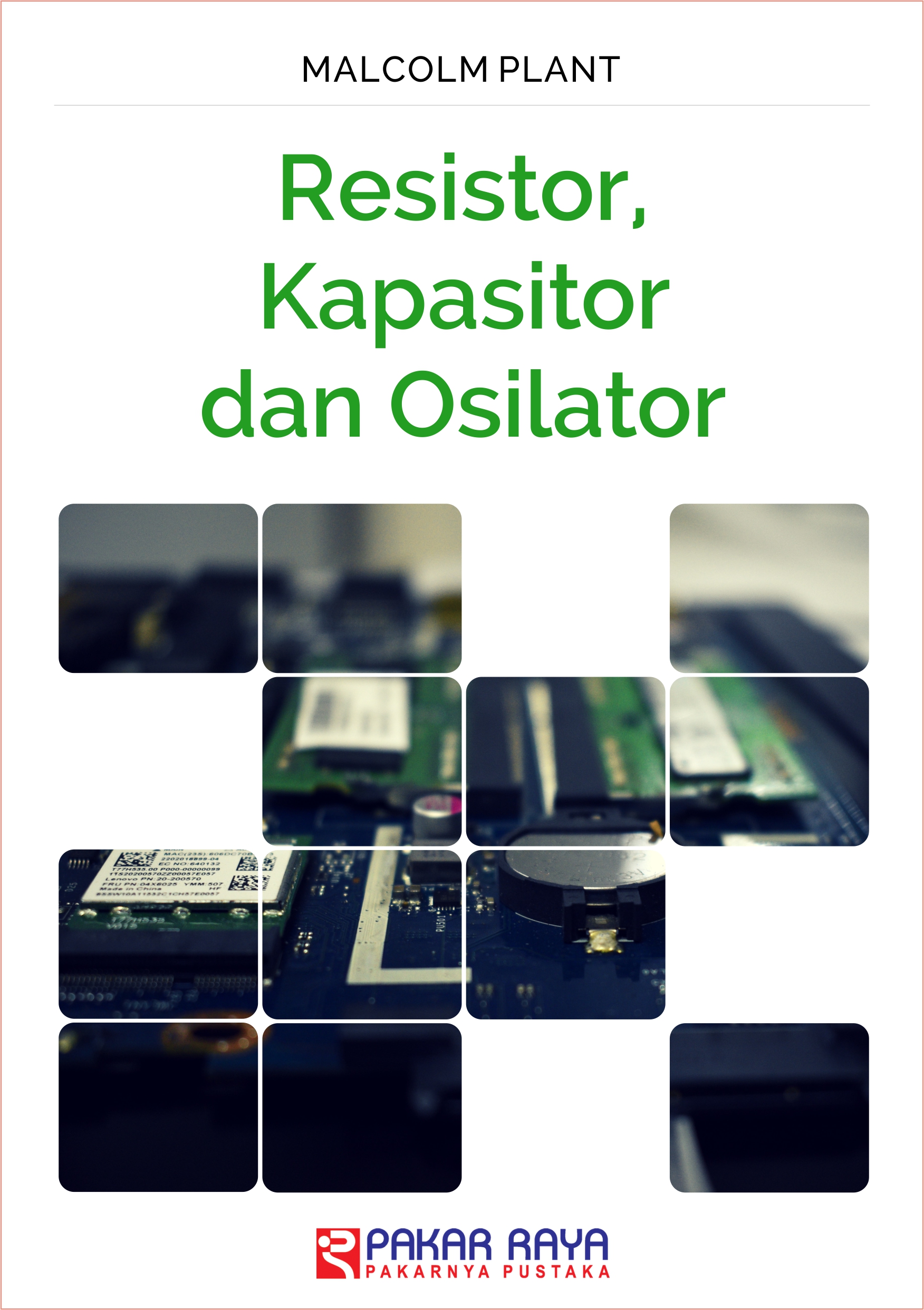 Resistor, kapasitor, dan osilator [sumber elektronis]