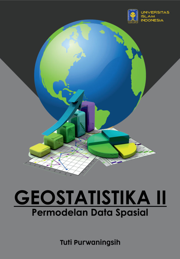 Geo statistika II permodelan data spasial [sumber elektronis]