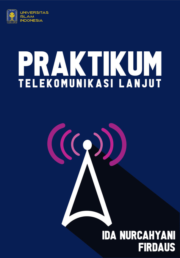 Praktikum telekomunikasi lanjut [sumber elektronis]