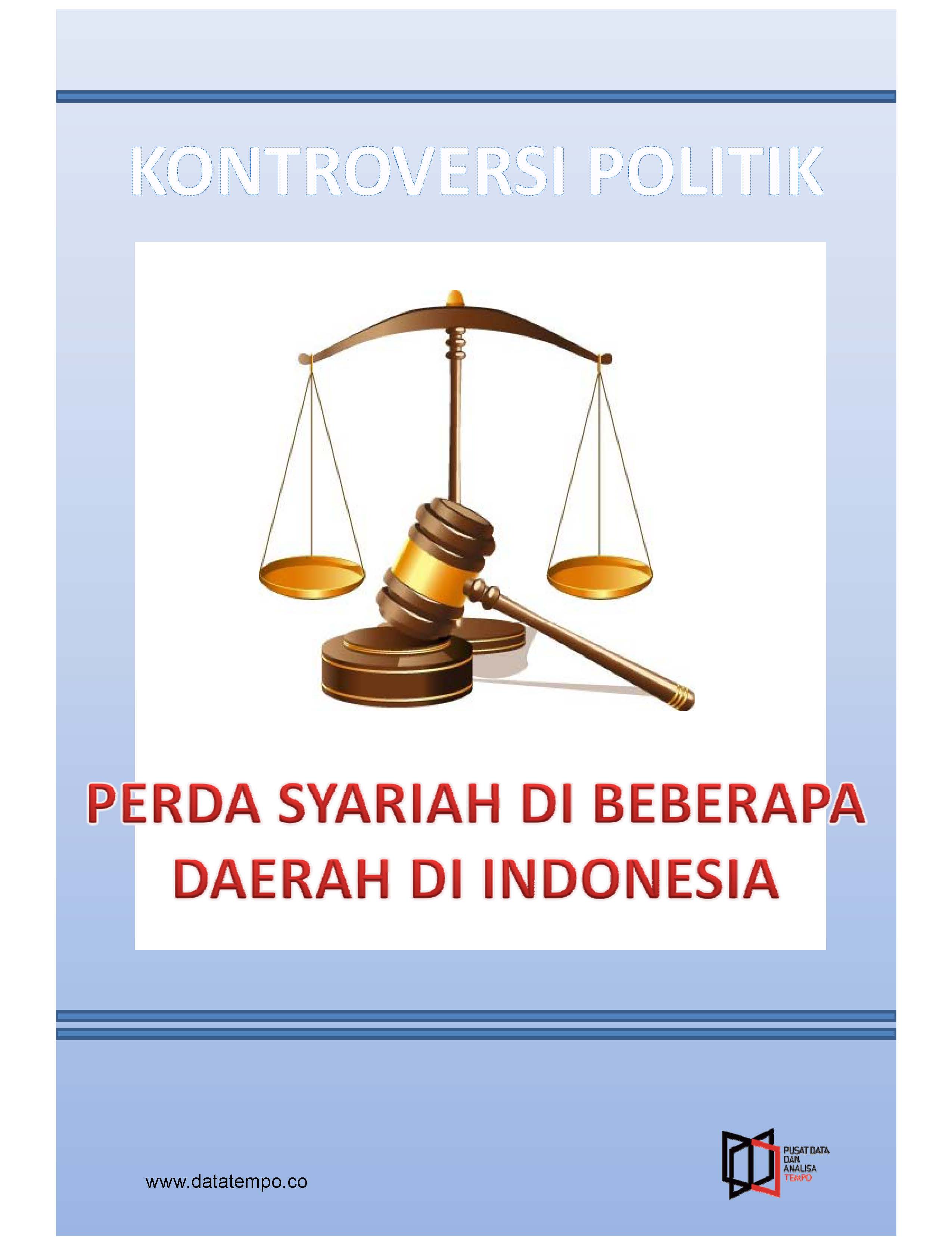 Kontroversi politik Perda syariah di beberapa daerah Indonesia [sumber elektronis]